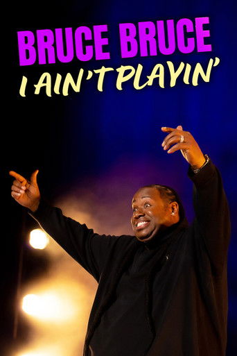 Poster for Bruce Bruce: I Ain't Playin'
