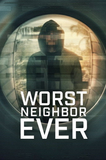 Poster for Worst Neighbor Ever